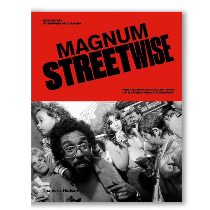 Magnum Streetwise: The Ultimate Collection of Street Photography Book