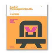 A to Z of The Designers Republic Book