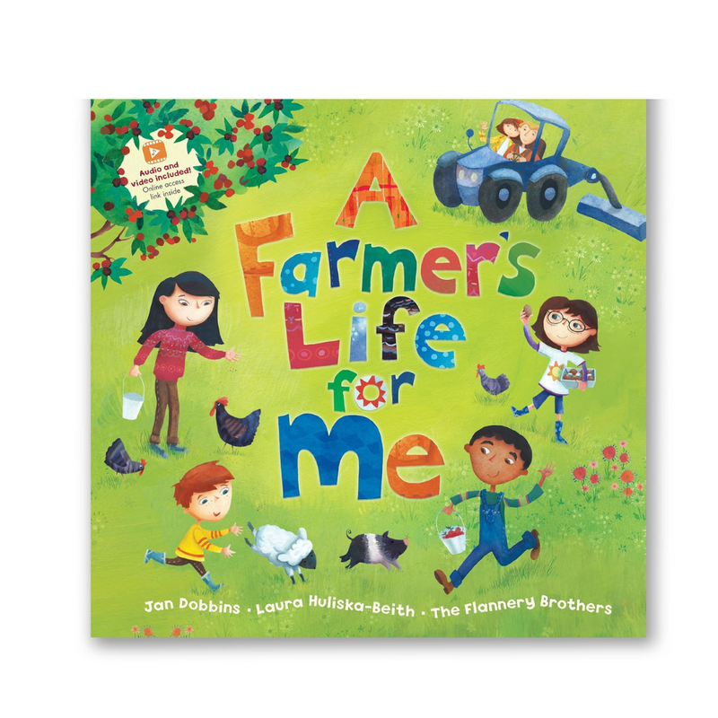 A Farmer's Life for Me (Barefoot Books Singalongs)