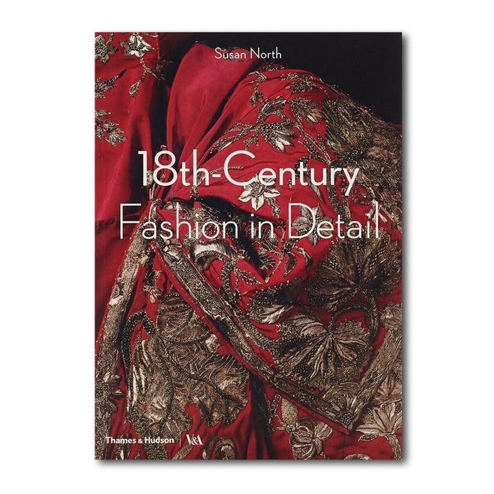 18TH-CENTURY FASHION IN DETAIL BOOK