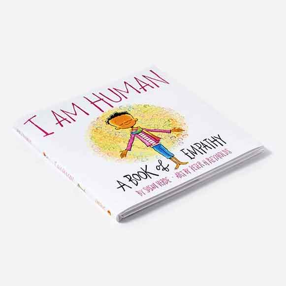 I Am Human: A Book of Empathy (I Am Books)