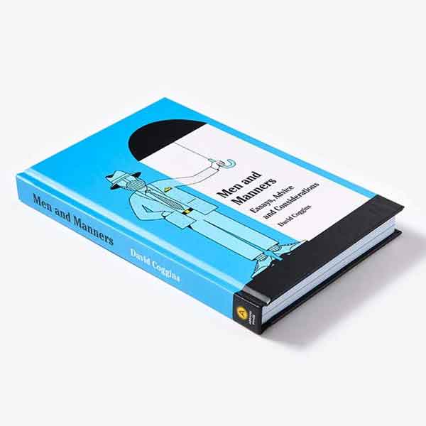 Men and Manners: Essays, Advice and Considerations Book