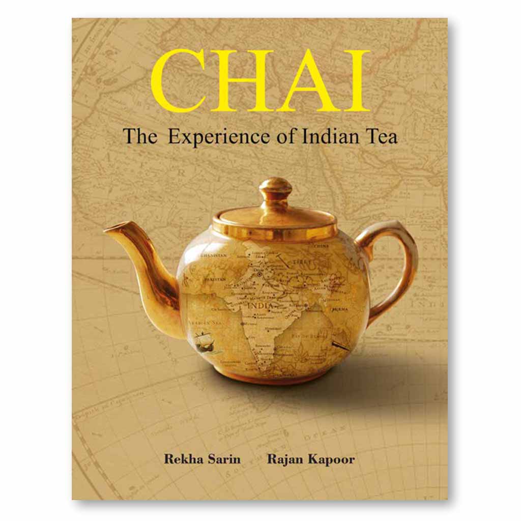 Chai: The Experience of Indian Tea Book