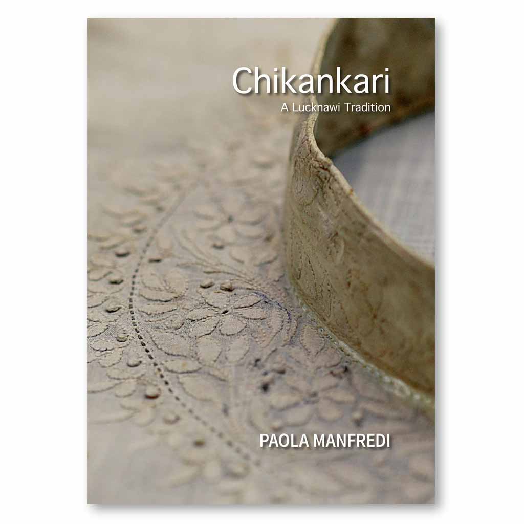 Chikankari : A Lucknawi Tradition BOOK