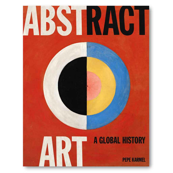 Abstract Art: A Global History Book
