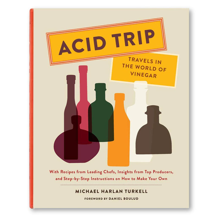 Acid Trip: Travels in the World of Vinegar BOOK