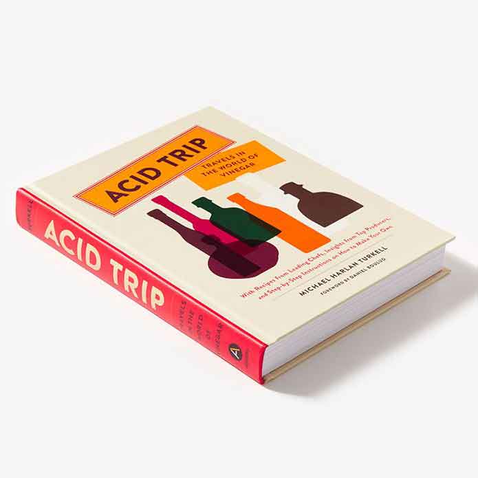 Acid Trip: Travels in the World of Vinegar BOOK