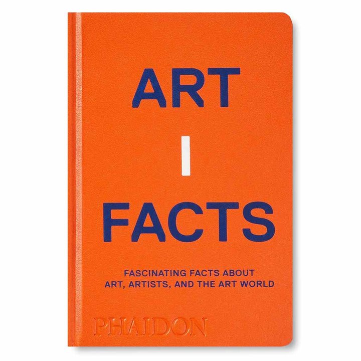 Artifacts: Fascinating Facts about Art, Artists, and the Art World Book