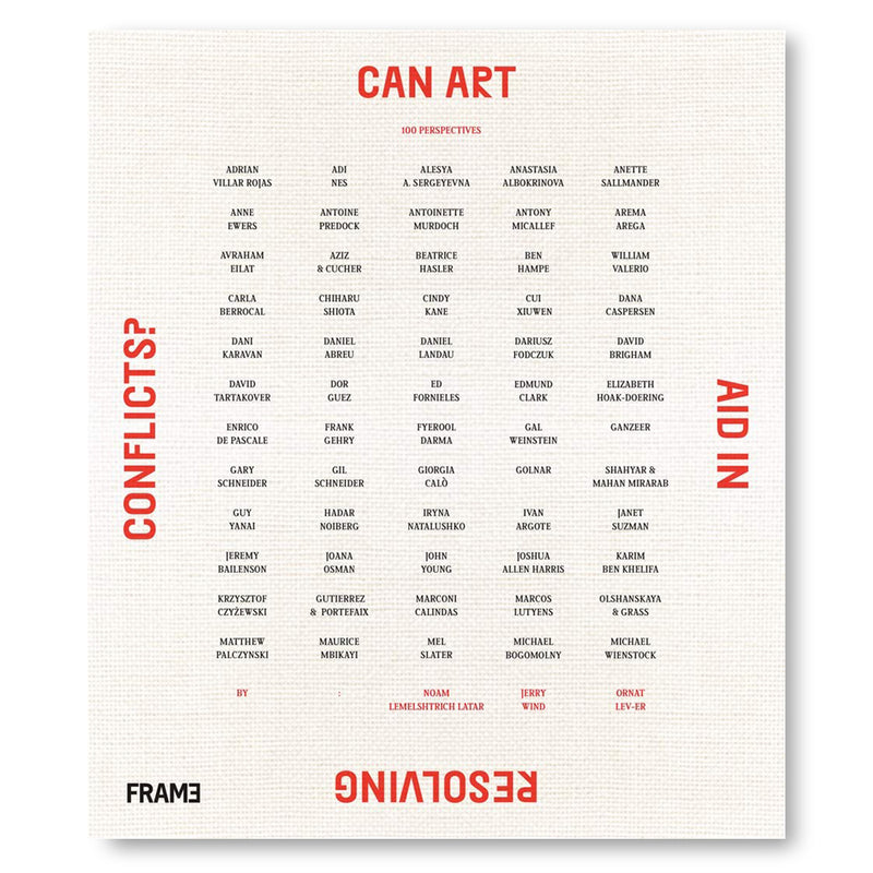 Can Art Aid in Resolving Conflicts?: 100 Perspectives Book