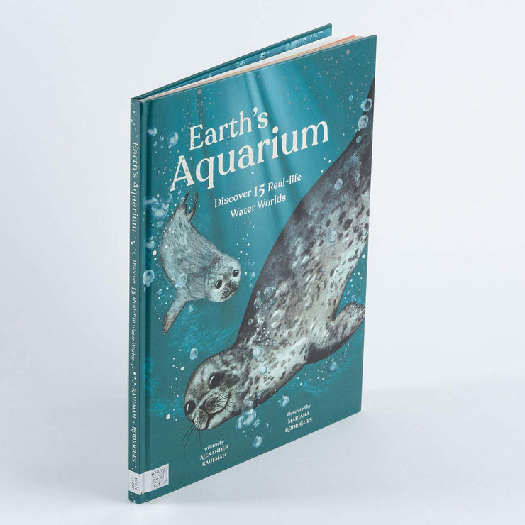 Earth's Aquarium: Discover 15 Real-Life Water Worlds Book