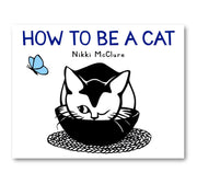 How to Be a Cat Book