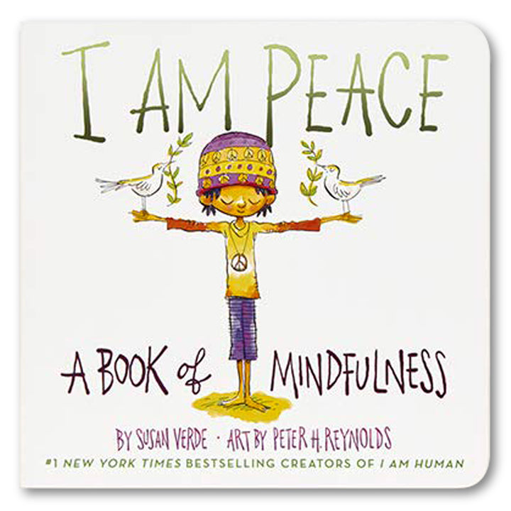 I Am Peace: A Book of Mindfulness