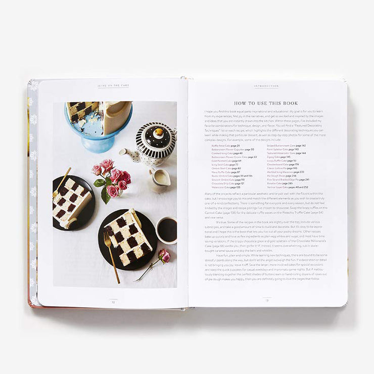 Icing on the Cake: Baking and Decorating Simple, Stunning Desserts at Home Book