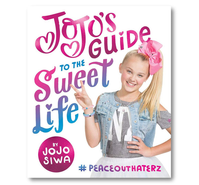 JOJO'S GUIDE TO THE SWEET LIFE BOOK