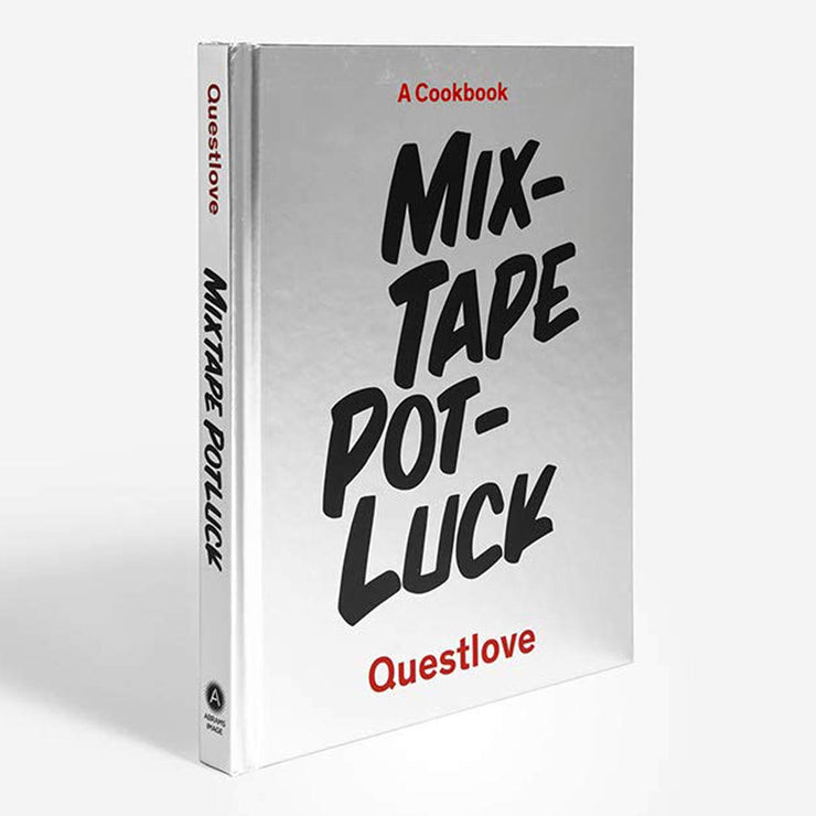 Mixtape Potluck Cookbook : A Dinner Party for Friends, Their Recipes, and the Songs They Inspire Book