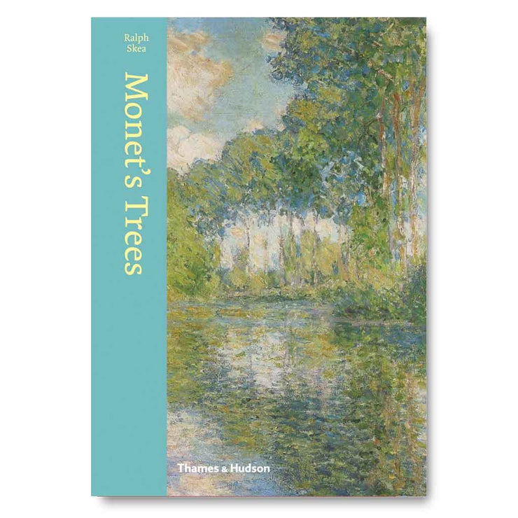 MONET'S TREES: PAINTINGS AND DRAWINGS BY CLAUDE  BOOK
