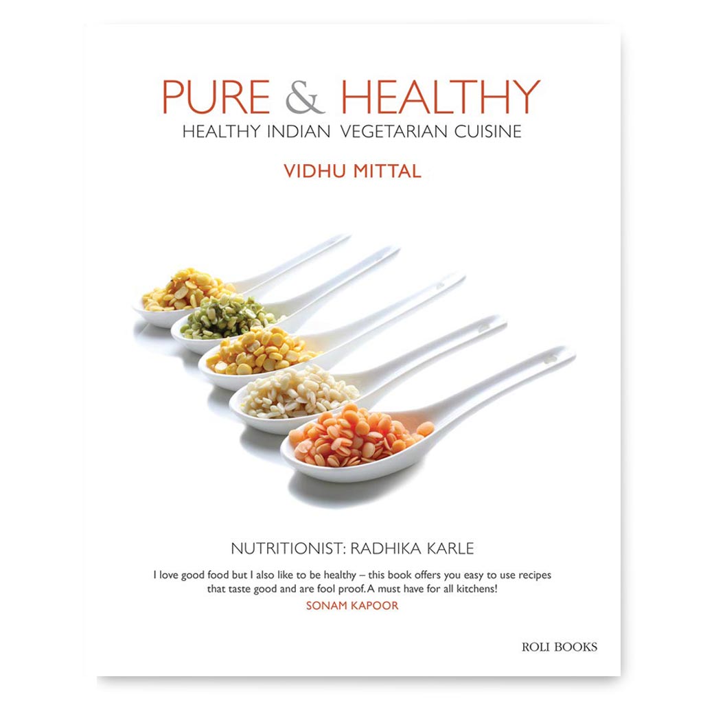 Pure & Healthy: Healthy Indian Vegetarian Cuisine Book