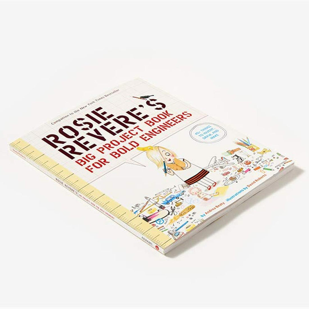 Rosie Revere's Big Project Book for Bold Engineers Book