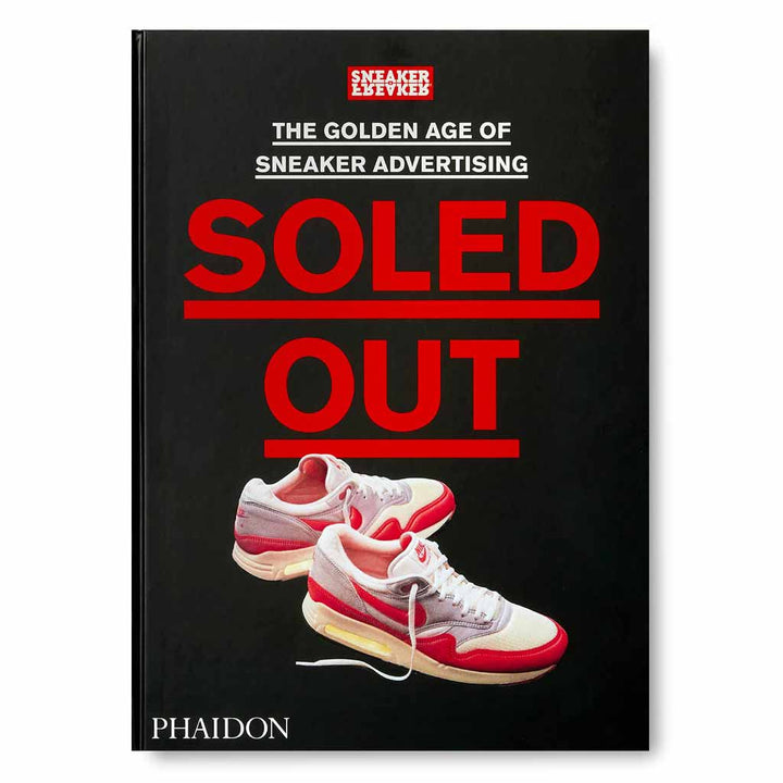 Soled Out: The Golden Age of Sneaker Advertising Book