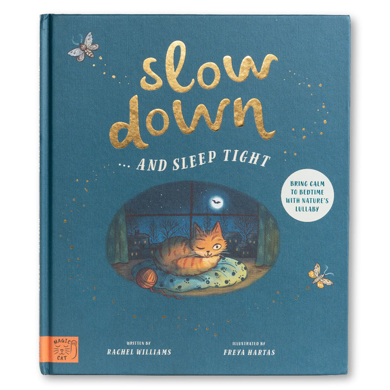 Slow Down... and Sleep Tight Book