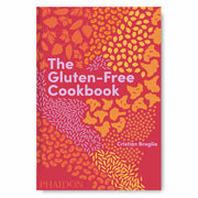 The Gluten-Free Cookbook: 350 delicious and naturally gluten-free recipes from more than 80 countries Book