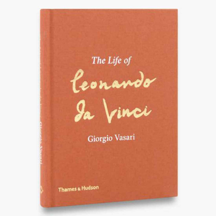 The Life of Leonardo da Vinci: A New Translation Book