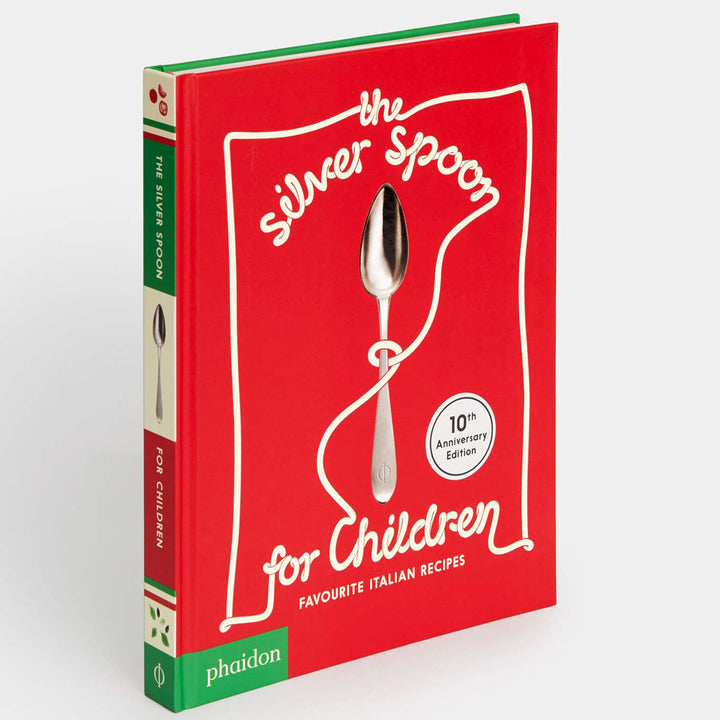 The Silver Spoon for Children New Edition : Favourite Italian Recipes Book