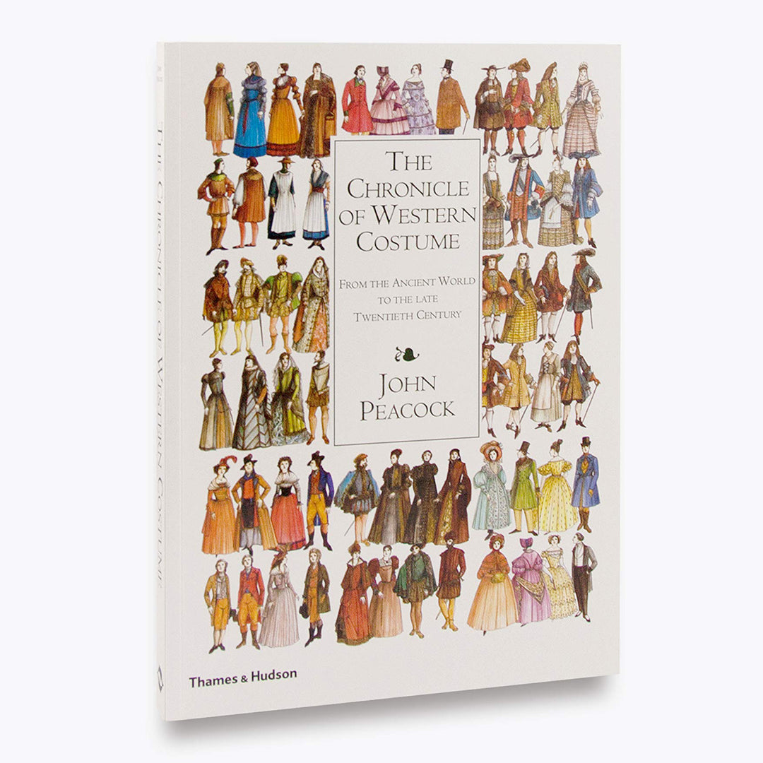 The Chronicle of Western Costume from the Ancient World to the late Twentieth Century Book