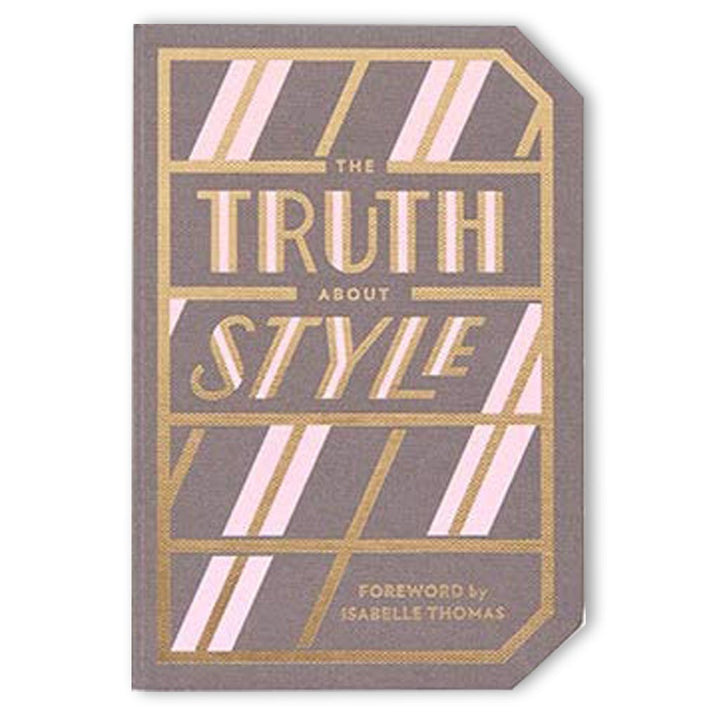 The Truth About Style: Quote Gift Book