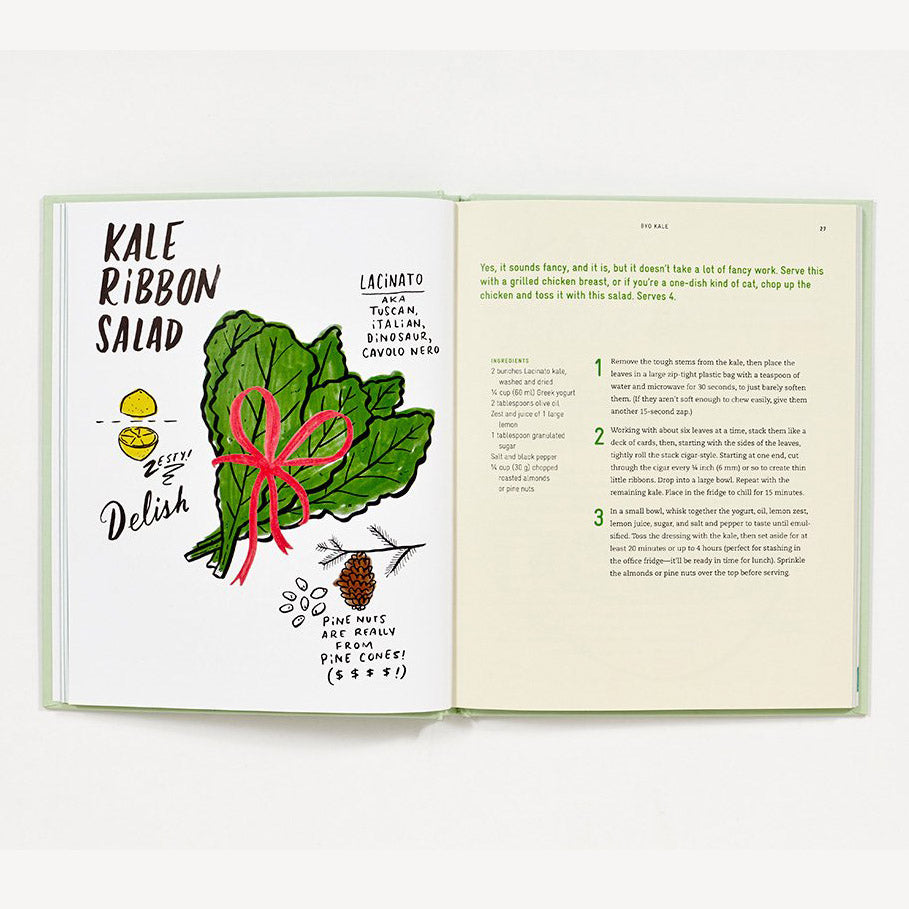 The I Hate Kale Cookbook: 35 Recipes to Change Your Mind