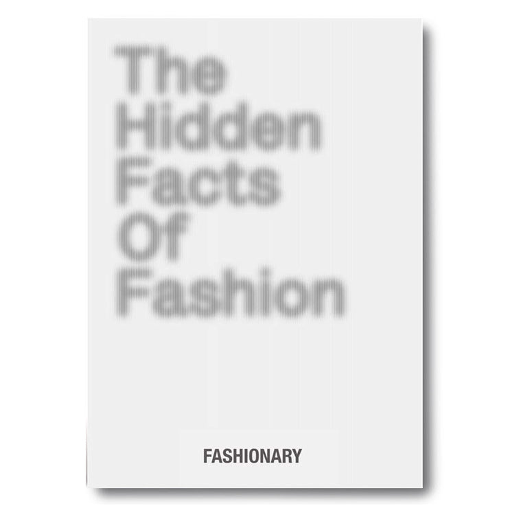 The Hidden Facts of Fashion /anglais Book