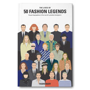 THE LIVES OF 50 FASHION LEGENDS BOOK