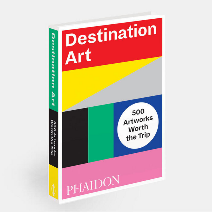Destination Art: 500 Artworks Worth the Trip Book
