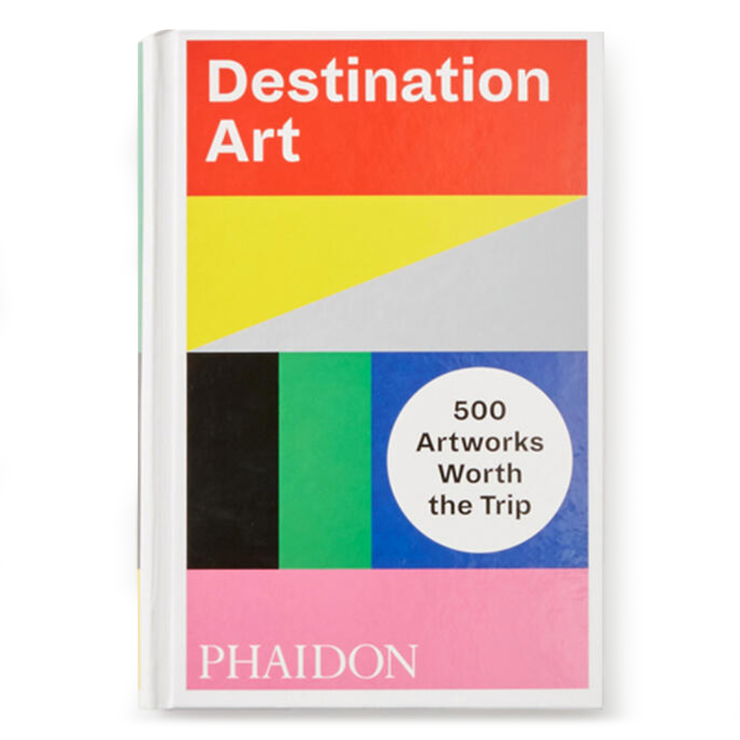 Destination Art: 500 Artworks Worth the Trip Book