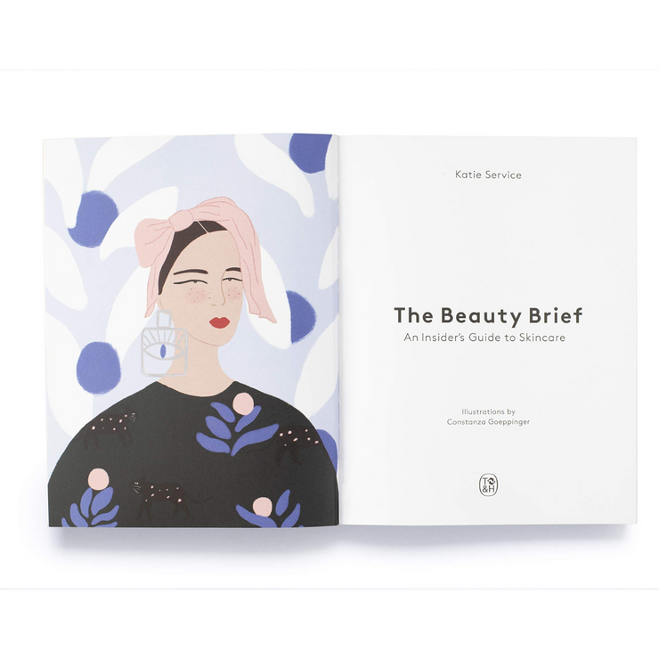 The Beauty Brief: An Insider's Guide to Skincare BOOK