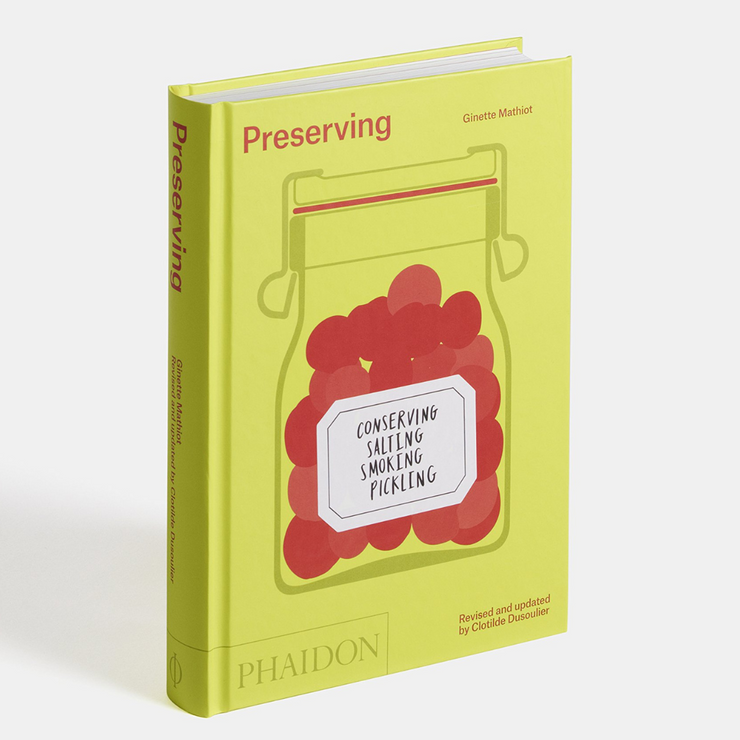 Preserving: Conserving, Salting, Smoking, Pickling Book
