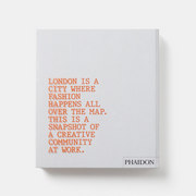 London Uprising: Fifty Fashion Designers, One City Book