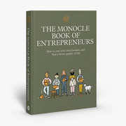 The Monocle Book of Entrepreneurs: How to run your own business and find a better quality of life Book