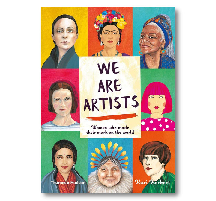 We are Artists : Women who made their mark on the world Book