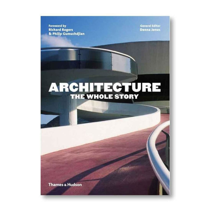 ARCHITECTURE: THE WHOLE STORY