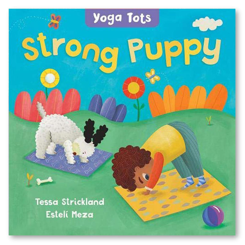 Yoga Tots: Strong Puppy  Book