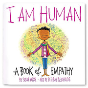 I Am Human: A Book of Empathy (I Am Books)