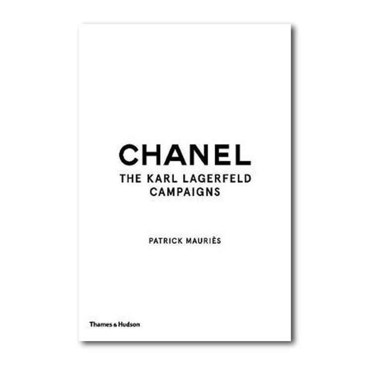CHANEL: THE KARL LAGERFELD CAMPAIGNS