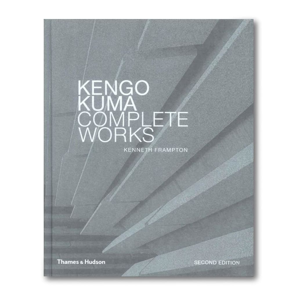 KENGO KUMA: COMPLETE WORKS