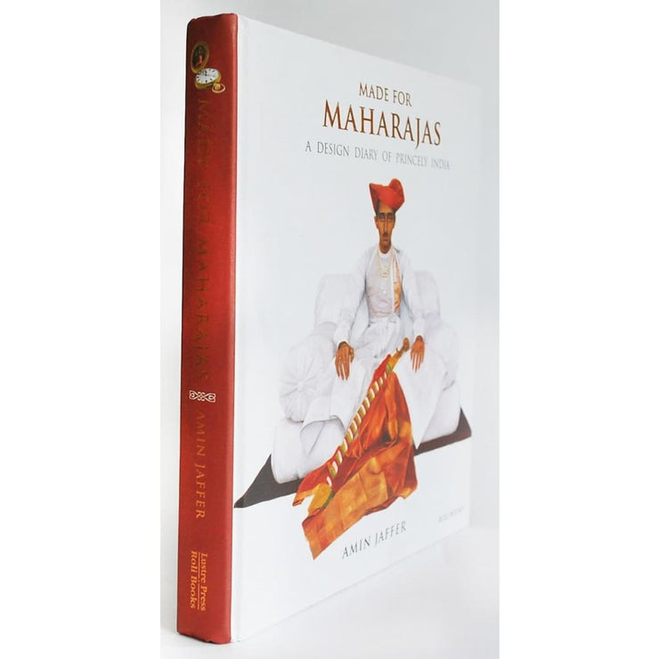 MADE FOR THE MAHARAJAS : A DESIGN DIARY OF PRINCEL