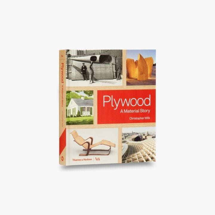 PLYWOOD: A MATERIAL STORY