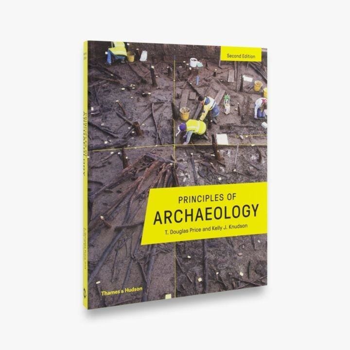 PRINCIPLES OF ARCHAEOLOGY