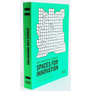 Spaces for Innovation : The Design and Science of Inspiring Environments