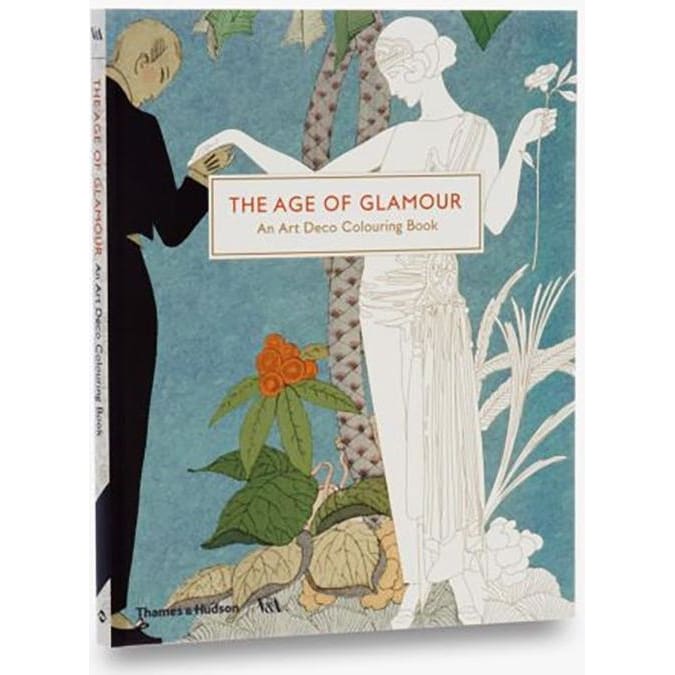 The Age of Glamour: An Art Deco Colouring Book : A Colouring Book