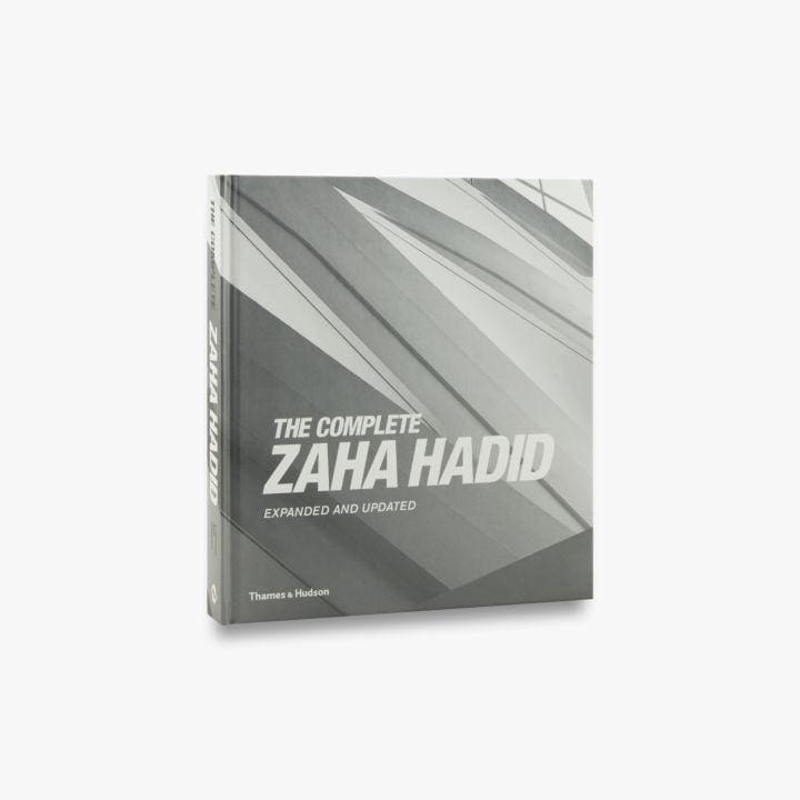 THE COMPLETE ZAHA HADID: EXPANDED AND UPDATED